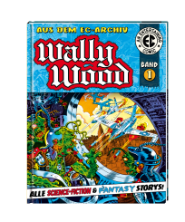 EC Archiv - Wally Wood 1 (Gesamtausgabe) 