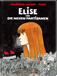 Elise und die neuen Partisanen 