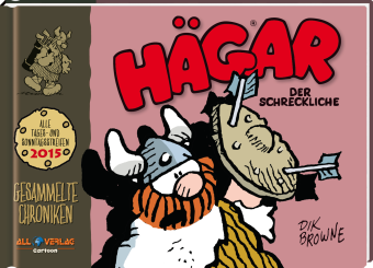 Hägar der Schreckliche 2015 - Gesammelte Chroniken 