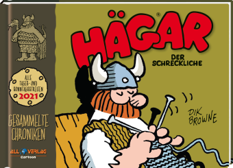 Hägar der Schreckliche 2021 - Gesammelte Chroniken 