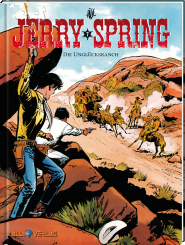 Jerry Spring 7 - Die Unglücksranch 