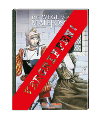 Die Wege von Malefosse - 1. Buch VZA (Gesamtausgabe) 