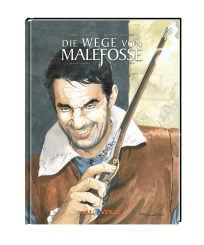 Die Wege von Malefosse - 4. Buch (Gesamtausgabe) 