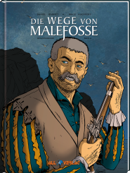 Die Wege von Malefosse - 6. Buch (Gesamtausgabe) 