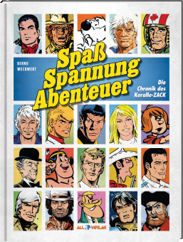 Spaß · Spannung · Abenteuer - Die Chronik des Koralle-ZACK 